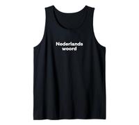 « Mot néerlandais ». Langue néerlandaise Amusante Débardeur