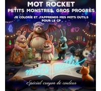 Mot rocket: Petits monstres, gros progrès