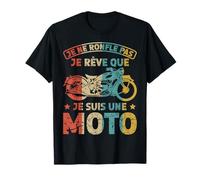 Motard Vintage Je Ne Ronfle Pas Je Reve Que Je Suis Une Moto T-Shirt