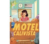 Motel Calivista - tome 1 Kelly Yang (Auteur), Emma Troude-Beheregaray (Traduction)