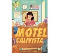 Motel Calivista - tome 1