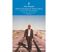Motel Chronicles & Hawk Moon