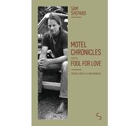 Motel Chronicles: suivi de Fool for love