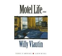 Motel life - David Fauquemberg - Albin Michel - broché - Roman