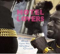 Various – Motel Lovers – Southern Soul from the Chitlin' Circuit