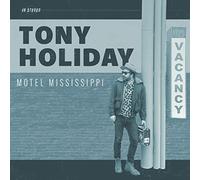 Tony Holiday – Motel Mississippi – CD Digipack – Universal Music Group