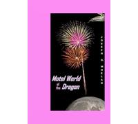 Motel World of the Dragon