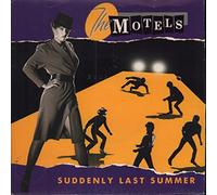 Motels - Suddenly last summer - Some things never change