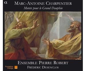 Motets for the Grand Dauphin by G. Charpentier (2009-03-10)