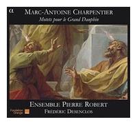 Charpentier – Motets pour le Grand Dauphin