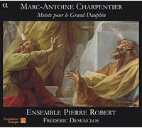 Motets pour le grand Dauphin CD