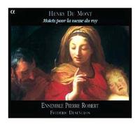 Du Mont, Henry – Motets pour la Messe du Roy – Alpha – 1681