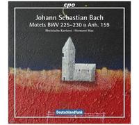 Motetten Bwv 225-230 & Bwv Anh.159