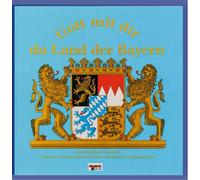 Motettenchor Tegernsee - Gott mit Dir du Land der Bayern [Import]