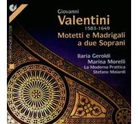 Motetti E Madrigali A Due Soprani (Cantalupi, Geroldi)