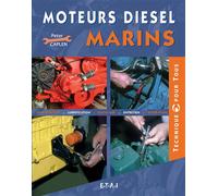 Moteurs diesel marins - marinisation, lubrification, outillage, entretien, réparation - Peter Caplen - Eds Techniques Pour L'automobile Et L'industrie - broché - Guide