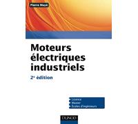 Moteurs électriques industriels - 2e édition