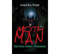 Moth Man: Survive Point Pleasant