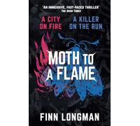 Moth to a Flame (Volume 3)