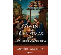 Mother Angelica Advent & Christmas Book