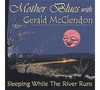 Mother Blues - Sleeping While The River Runs