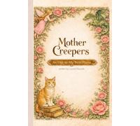 Mother Creepers: An Ode to My Twin Flame