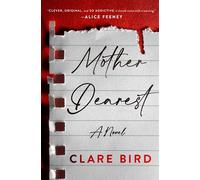 Mother Dearest A Novel - Clare Bird - Minotaur books - ebook (ePub) - Livre