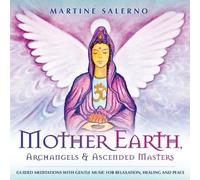 Mother Earth, Archangels & Ascended Masters