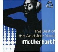 Mother Earth - Best of the Acaid Jazz Year