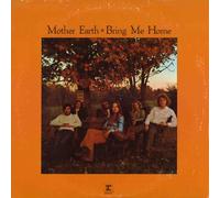 MOTHER EARTH - i'll be long gone / bring me home 45 rpm single