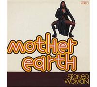 Mother Earth - Stoned Woman [Import]