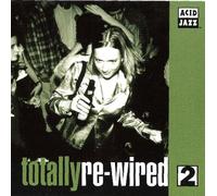 Mother Earth - Totally Re-Wired 2