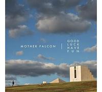Mother Falcon – Good Luck Have Fun – CD