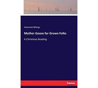 Mother Goose For Grown Folks