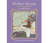Mother Goose: More Than 100 Famous Rhymes! (Children's Classic Collections) - [Livre en VO] Eulalie Osgood Grover, Frederick Richardson (Auteur)