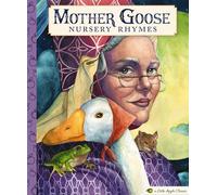 Mother Goose Nursery Rhymes: A Little Apple Classic