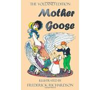 Mother Goose (The Volland Edition In Colour)