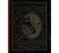 Mother Goose's Nursery Rhymes