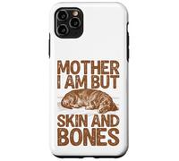 Mother I Am But Skin and Bones Chien Teckel Coque pour iPhone 11 Pro Max