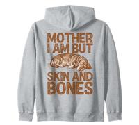 Mother I Am But Skin and Bones Chien Teckel Sweat à Capuche