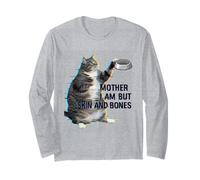 Mother I Am But Skin and Bones Fat Cat Mom Lover Manche Longue