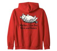 Mother, I'm But Skin and Bones, Chat Humour Vintage Chat Humour Sweat à Capuche