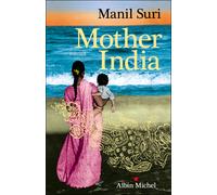 Mother India - Manil Suri - Albin Michel - broché - Roman