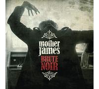 Mother James - Brute Noir