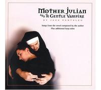 Mother Julian & The Gental Vampire