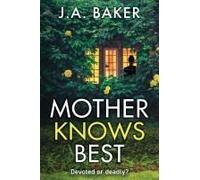 Mother Knows Best