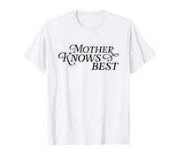 Mother Knows Best - Citation de maman - Sagesse parentale vintage T-Shirt