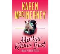 Mother Knows Best - [Version Originale] Karen Macinerney (Auteur)