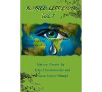 Mother-Less Earth, Vol I