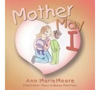 Mother May I
